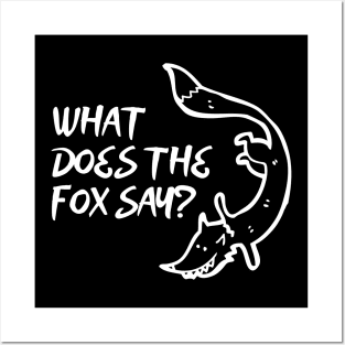 What does the fox say Posters and Art